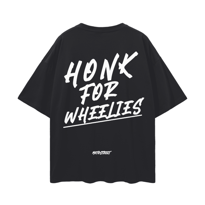 Oversized 'Honk For Wheelies' Tee for Motorcycle & Streetwear Enthusiasts - Loose Fit with Wide Arm Holes, Drop Shoulder Design, Comfortable and Durable Biker T-Shirt Celebrating Riding Culture and motorcycle rider gift ideas.