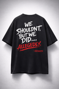 Alleged Tee