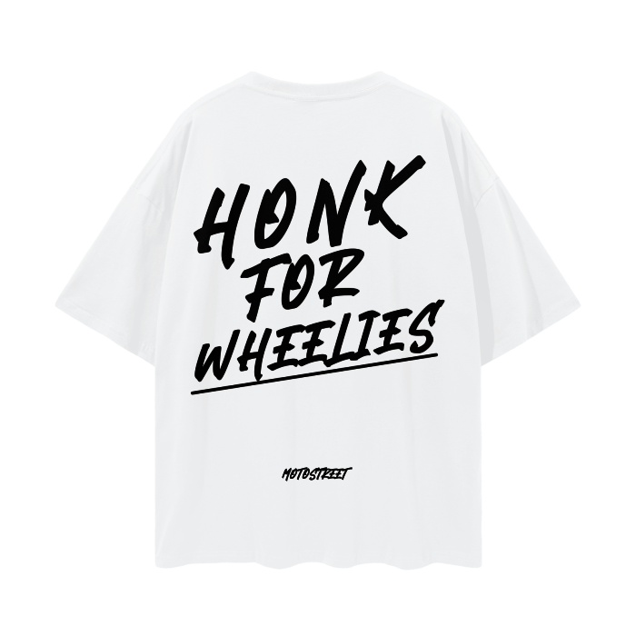 Oversized 'Honk For Wheelies' Tee for Motorcycle & Streetwear Enthusiasts - Loose Fit with Wide Arm Holes, Drop Shoulder Design, Comfortable and Durable Biker T-Shirt Celebrating Riding Culture and motorcycle rider gift ideas.